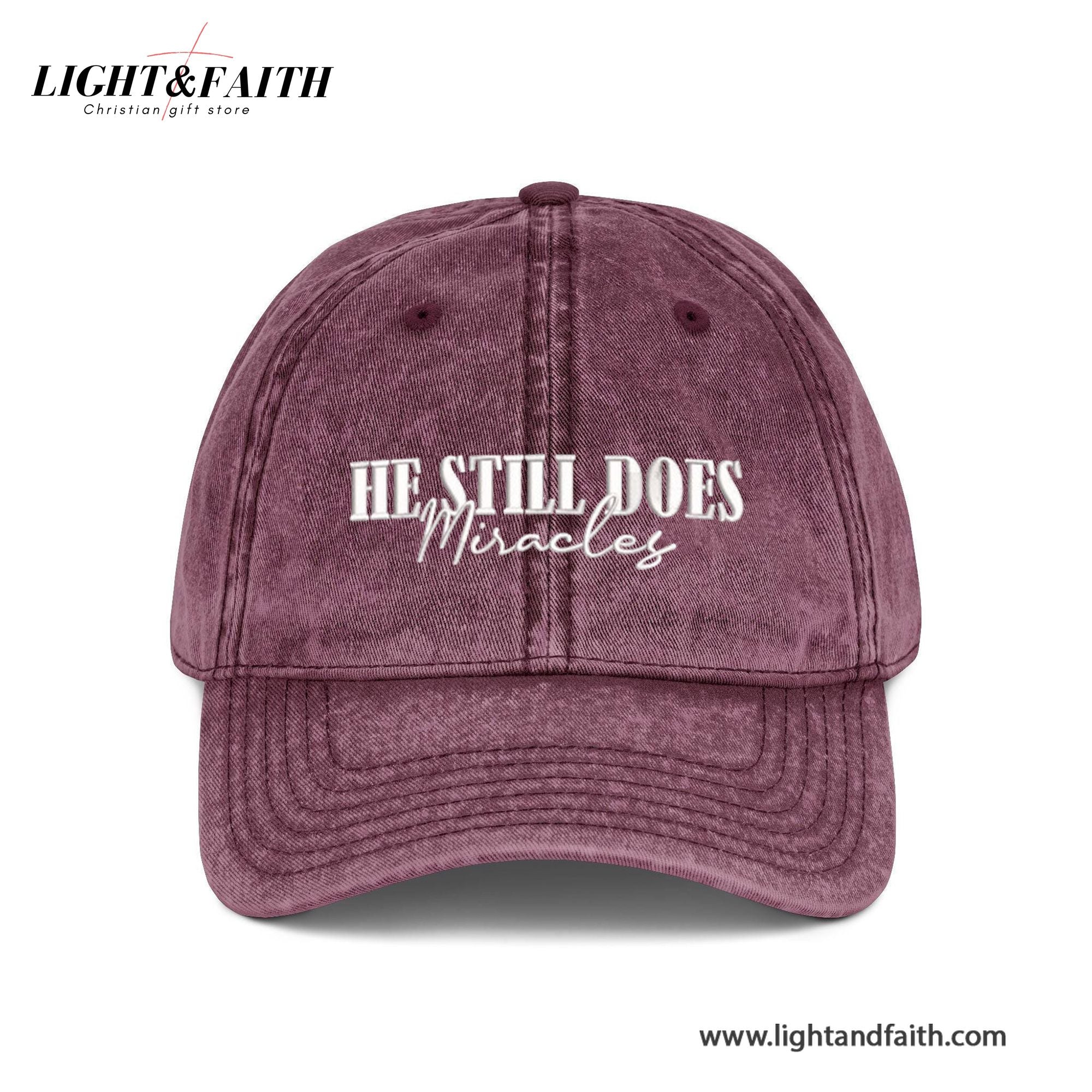 He Still Does Miracles Embroidered Hat, Washed Christian Baseball Cap For Men Women, Faith-Based Gift To Inspire Hope And Healing LAFH14